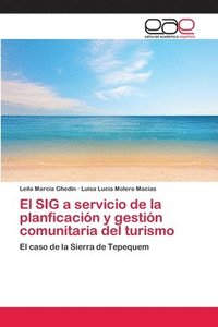 bokomslag El SIG a servicio de la planficacin y gestin comunitaria del turismo