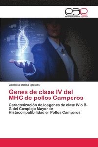 bokomslag Genes de clase IV del MHC de pollos Camperos