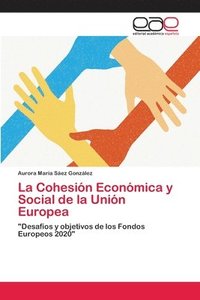 bokomslag La Cohesin Econmica y Social de la Unin Europea