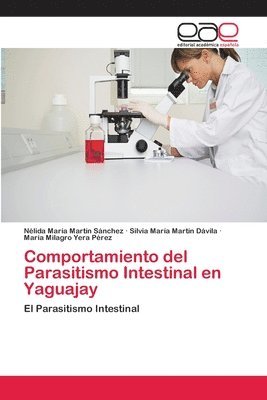 Comportamiento del Parasitismo Intestinal en Yaguajay 1