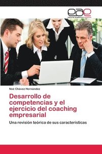bokomslag Desarrollo de competencias y el ejercicio del coaching empresarial