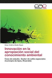 bokomslag Innovacin en la apropiacin social del conocimiento ambiental