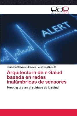 bokomslag Arquitectura de e-Salud basada en redes inalmbricas de sensores