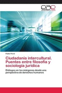 bokomslag Ciudadana intercultural. Puentes entre filosofa y sociologa jurdica