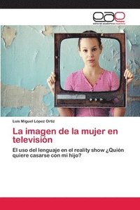 bokomslag La imagen de la mujer en televisin