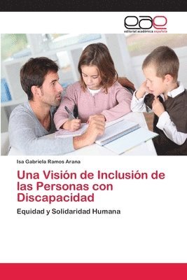 Una Visin de Inclusin de las Personas con Discapacidad 1