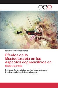 bokomslag Efectos de la Musicoterapia en los aspectos cognoscitivos en escolares