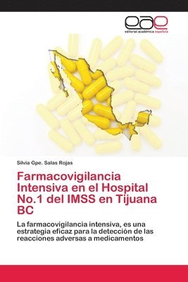 Farmacovigilancia Intensiva en el Hospital No.1 del IMSS en Tijuana BC 1