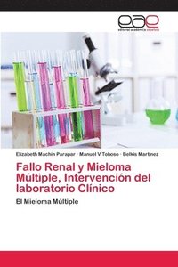 bokomslag Fallo Renal y Mieloma Mltiple, Intervencin del laboratorio Clnico
