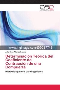 bokomslag Determinacin Terica del Coeficiente de Contraccin de una Compuerta