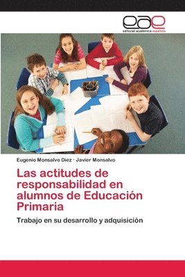 bokomslag Las actitudes de responsabilidad en alumnos de Educacin Primaria