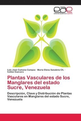 Plantas Vasculares de los Manglares del estado Sucre, Venezuela 1