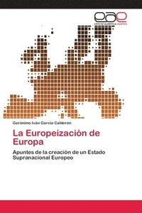bokomslag La Europeizacin de Europa