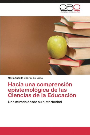 bokomslag Hacia Una Comprension Epistemologica de Las Ciencias de La Educacion