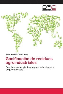 bokomslag Gasificacin de residuos agroindustriales