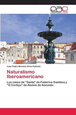 Naturalismo Iberoamericano 1