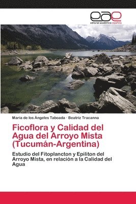Ficoflora y Calidad del Agua del Arroyo Mista (Tucumn-Argentina) 1