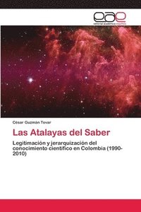 bokomslag Las Atalayas del Saber