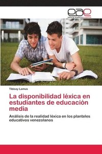 bokomslag La disponibilidad lxica en estudiantes de educacin media