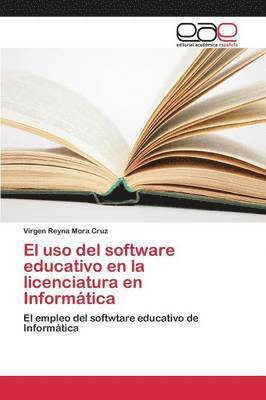 El uso del software educativo en la licenciatura en Informtica 1