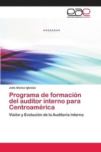 bokomslag Programa de formacin del auditor interno para Centroamrica