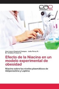 bokomslag Efecto de la Niacina en un modelo experimental de obesidad