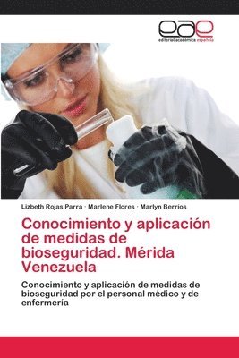 Conocimiento y aplicacin de medidas de bioseguridad. Mrida Venezuela 1