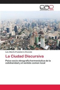bokomslag La Ciudad Discursiva