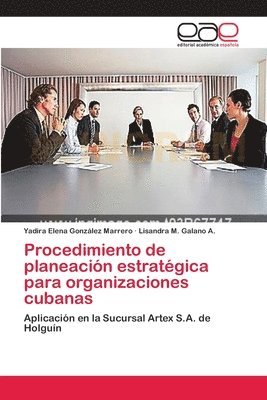 Procedimiento de planeacin estratgica para organizaciones cubanas 1