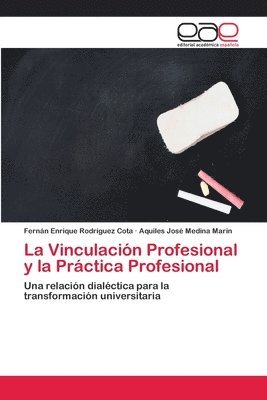 La Vinculacin Profesional y la Prctica Profesional 1