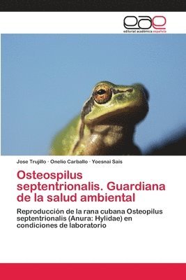 Osteospilus septentrionalis. Guardiana de la salud ambiental 1