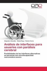 bokomslag Anlisis de interfaces para usuarios con parlisis cerebral