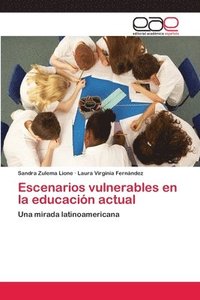 bokomslag Escenarios vulnerables en la educacin actual