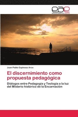 El discernimiento como propuesta pedaggica 1