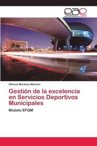 bokomslag Gestin de la excelencia en Servicios Deportivos Municipales