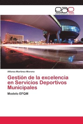 Gestin de la excelencia en Servicios Deportivos Municipales 1