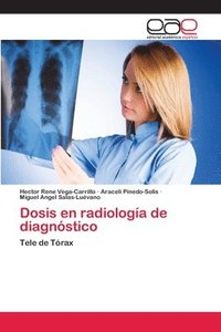 bokomslag Dosis en radiologa de diagnstico