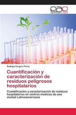 Cuantificacin y caracterizacin de residuos peligrosos hospitalarios 1