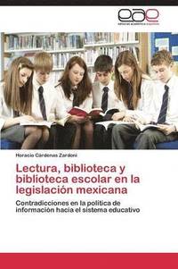 bokomslag Lectura, biblioteca y biblioteca escolar en la legislacin mexicana