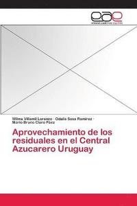 bokomslag Aprovechamiento de los residuales en el Central Azucarero Uruguay