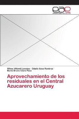 Aprovechamiento de los residuales en el Central Azucarero Uruguay 1