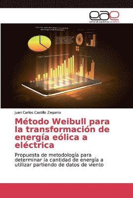 Mtodo Weibull para la transformacin de energa elica a elctrica 1