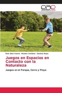 bokomslag Juegos en Espacios en Contacto con la Naturaleza