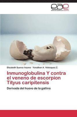 Inmunoglobulina Y contra el veneno de escorpion Tityus caripitensis 1