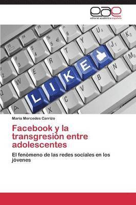 bokomslag Facebook y la transgresin entre adolescentes