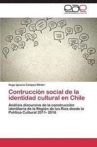 bokomslag Contruccin social de la identidad cultural en Chile