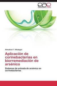 bokomslag Aplicacin de corinebacterias en biorremediacin de arsnico