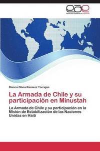 bokomslag La Armada de Chile y su participacin en Minustah