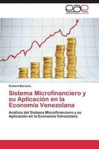 bokomslag Sistema Microfinanciero y su Aplicacin en la Economa Venezolana