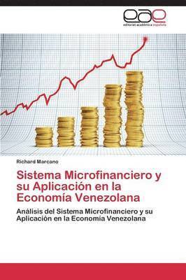 Sistema Microfinanciero y su Aplicacin en la Economa Venezolana 1